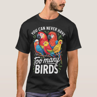 T-shirt Perroquet Cacatoès Macao On N'en A Jamais Trop