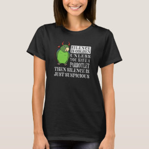 T-shirt Perruche verte Perroquet I Silence est d'or
