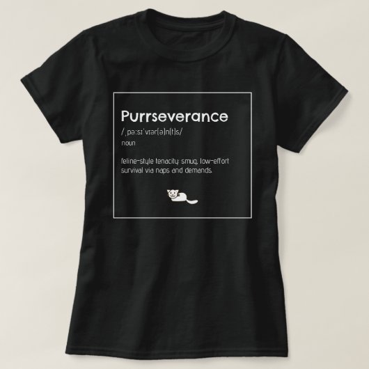 T-shirt Persévérance Chat Punir Humour Intellectuel  (Design devant)