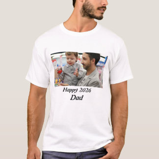 T-shirt Personalised happy 2026 Dad Photo 