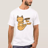 T-shirt Personalizable Meow You Doin? (Devant)