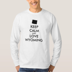T-shirt Personnalisable GARDEZ CALME et AIMEZ WYOMING