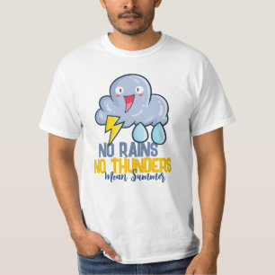 T-shirt Personnalisable Pas de pluie Pas de tonnerre