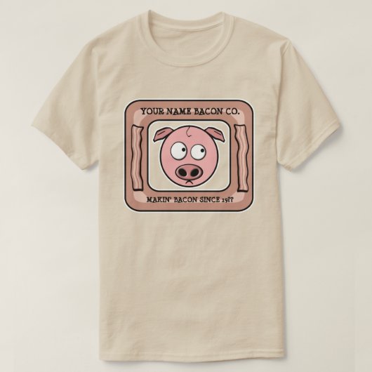 T-shirt Personnalisable (VOTRE NOM) Bacon Company Tee (Design devant)