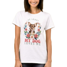 Personnalisé Au Moins Mon Chien M'aime Valentine's
