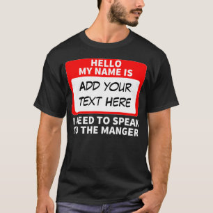 T-shirt Personnalisé Bonjour Mon Nom Est Que Je Dois Parle