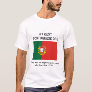 T-shirt Personnalisé Fort courageux PÈRE PORTUGAIS