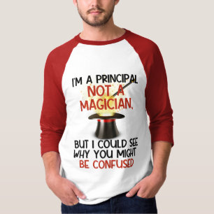 T-shirt Personnalisé, "Je suis un principal, pas un magici