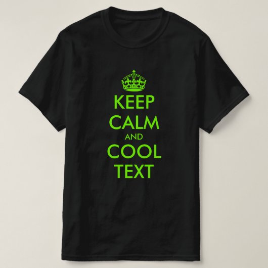 T-shirt Personnaliser garder le calme et continuer le text (Design devant)