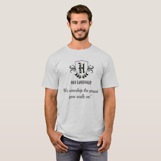 T-shirt Personnaliser "Sa Seigneurie" (Devant entier)