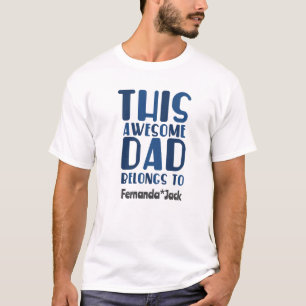 T-shirt Personnaliser Un Père Impressionnant Appartient À