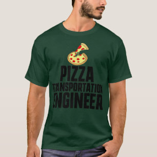 T-shirt Personne de livraison de pizza drôle Ingénieur de