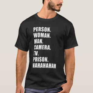 T-shirt Personne Femme Homme Caméra TV Prison Hahaha