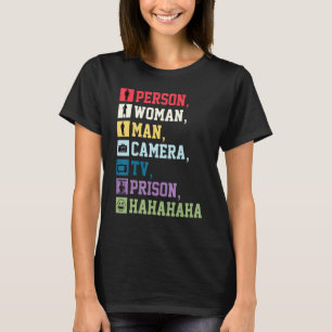 T-shirt Personne Femme Homme Caméra TV Prison Hahaha