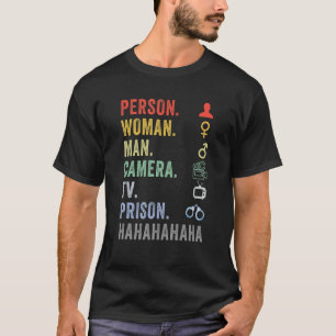 T-shirt Personne Femme Homme Caméra TV Prison Hahaha 5