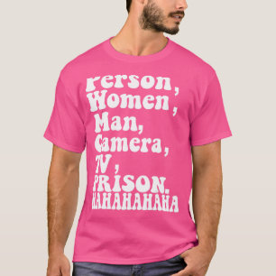 T-shirt Personne Femme Homme Caméra TV Prison Hahaha Humou