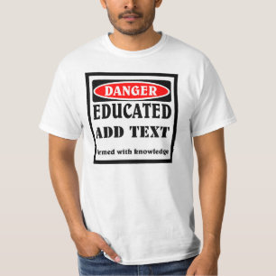 T-shirt Personne instruite sur mesure.