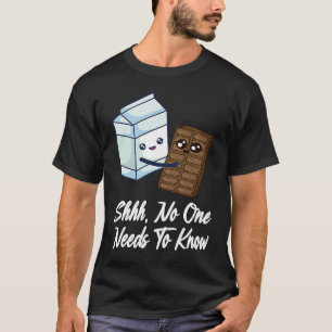 T-shirt Personne n'a besoin de savoir Lait chocolaté Nour