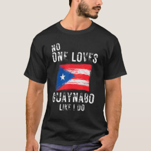 T-shirt Personne N'Aime Guaynabo Comme Moi Porto Rico