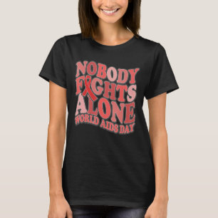 T-shirt Personne ne combat seul Journée mondiale du sida D