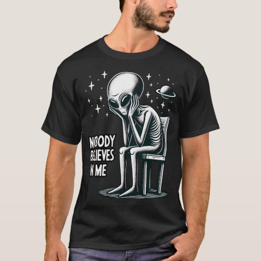 T-shirt Personne Ne Croit En Moi Drôle Et Alien Ufo (Devant)
