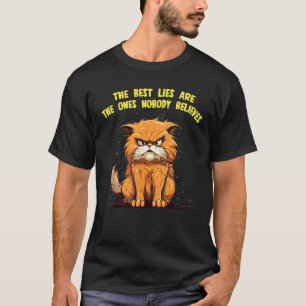 T-shirt Personne ne croit mes mensonges blancs drôles Chat