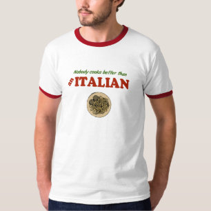 T-shirt Personne ne fait cuire mieux qu'un Italien
