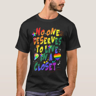 T-shirt Personne ne mérite de vivre dans un placard