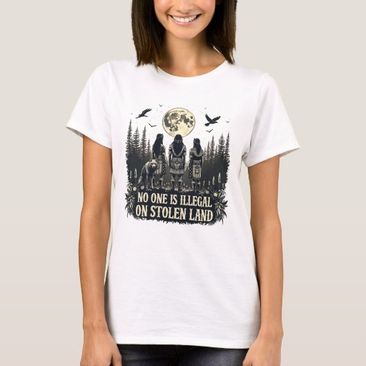T-shirt Personne N'Est Illégal Sur Les Terres Volées Améri (Devant)