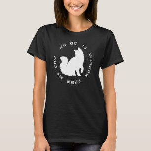 T-shirt Personne n'est plus cher que mon chat Chats Ma