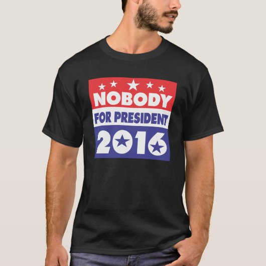 T-shirt Personne pour le président 2016 (Devant)
