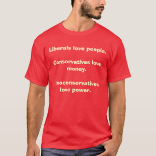 T-shirt Personnes d'amour de libéraux. Argent d'amour de