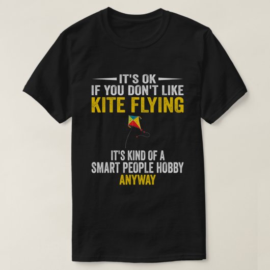 T-shirt Personnes intelligentes Hobby Kite Flying Funny Fl (Design devant)
