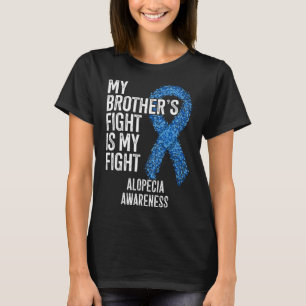 T-shirt Perte de cheveux Le combat de mon frère est mon co