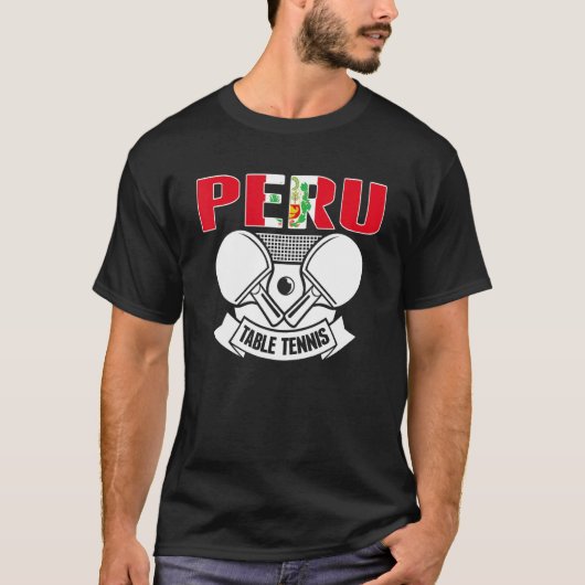 T-shirt Peru Ping Pong   Peruvian Table Tennis Team Suppor (Devant)