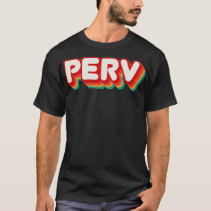 T-shirt Perv 1