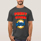 T-shirt "PESKY CITIZEN" (Devant)