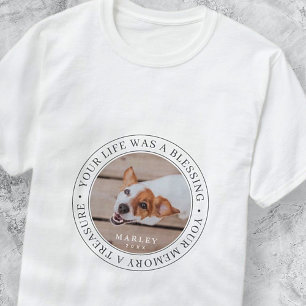 T-shirt Pet Memorial Your Life a Blessing Modern Photo