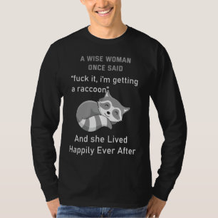 T-shirt Pet Raccoon Amateurs Maman Une Femme Sage Une Fois