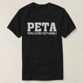 T-shirt PETA Gens Mangeant des animaux savoureux Chasse (Design devant)