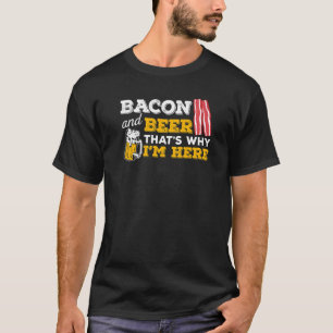 T-shirt Petit-Déjeuner Bacon Et Bière C'Est Pourquoi Je Su