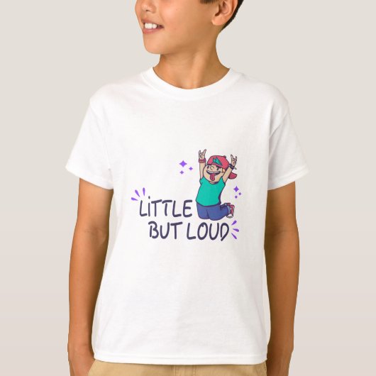 T-shirt Petit mais bruyant (Devant)