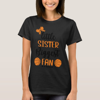T-shirt Petite Soeur Plus Grande Fan De Basketball Soeur