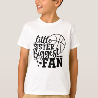 T-shirt Petite Soeur Plus Gros Ventilateur De Basket