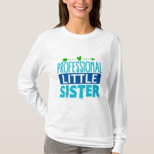 T-shirt Petite sœur professionnelle bleu peinture goutte à