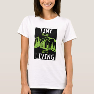 T-shirt Petites maisons qui vivent petites