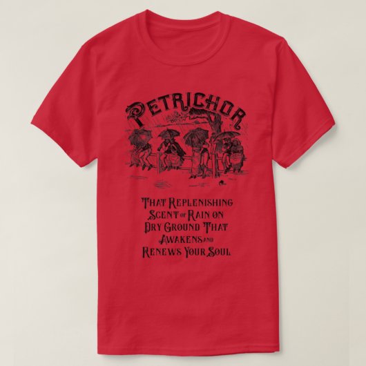 T-shirt Petrichor L'odeur de la pluie (Design devant)