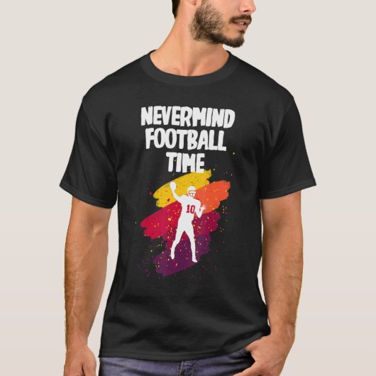 T-shirt Peu importe son temps de football (Devant)