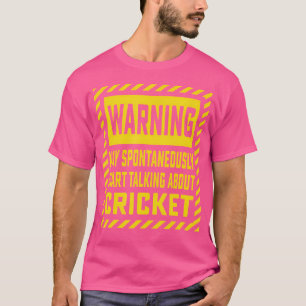 T-shirt Peut commencer à parler de grillons