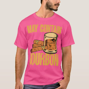 T-shirt Peut contenir cigare au bourbon et bourbon